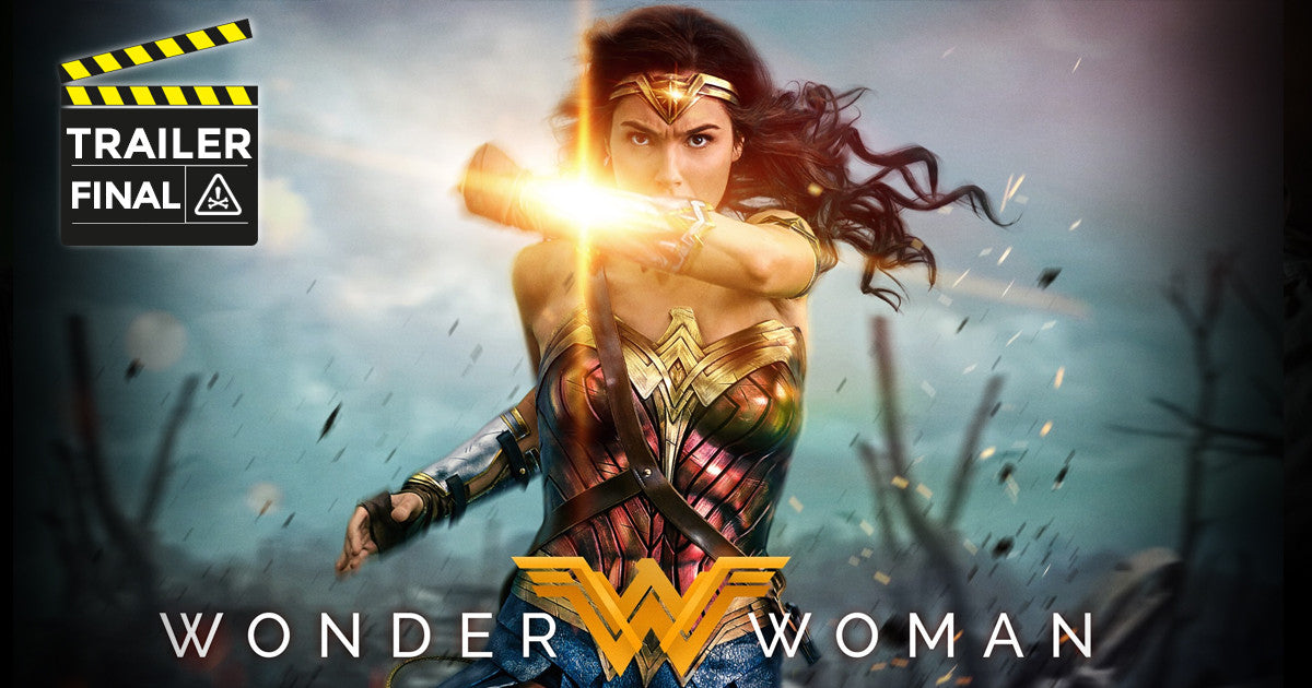 VIDEO | Wonder Woman - Trailer Final Subtitulado